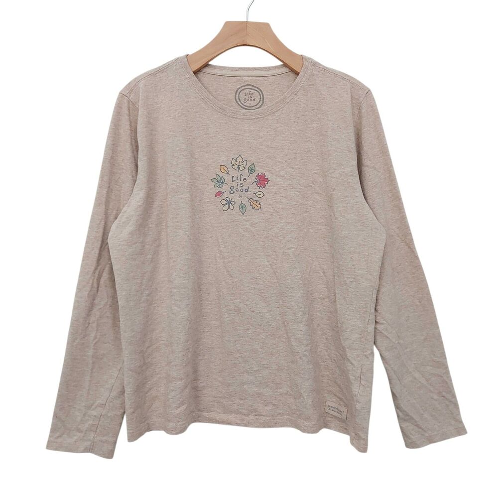Life is Good T-Shirt Womens Large Beige Long Sleeve Relaxed Fit Soft Fabric